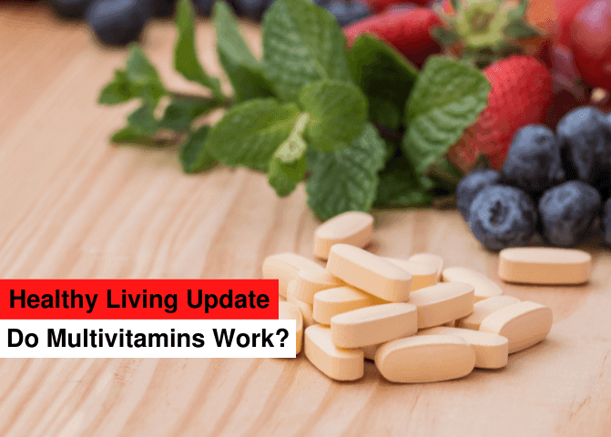 Do multivitamins work